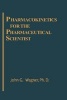 Pharmacokinetics for the Pharmaceutical Scientist (Hardcover) - John G Wagner Photo