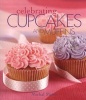 Celebrating Cupcakes and Muffins (Paperback) - Michal Moses Photo