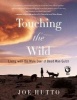 Touching the Wild - Living with the Mule Deer of Deadman Gulch (Paperback) - Joe Hutto Photo