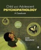 Child and Adolescent Psychopathology - A Casebook (Paperback, 3rd Revised edition) - Linda A Wilmshurst Photo