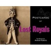 Postcards of Lost Royals (Hardcover) - Andrew Roberts Photo