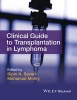 Clinical Guide to Transplantation in Lymphoma (Hardcover) - Bipin N Savani Photo