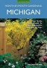 Michigan Month-by-Month Gardening - What to Do Each Month to Have a Beautiful Garden All Year (Paperback) - Melinda Myers Photo