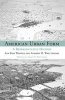 American Urban Form - A Representative History (Paperback) - Sam Bass Warner Photo