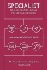 Specialist Communication Skills for Social Workers - Developing Professional Capability (Paperback, 2nd Revised edition) - Johanna Woodcock Ross Photo