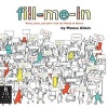 Fill-Me-In (Paperback) - Moose Allain Photo