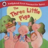 The Three Little Pigs:  First Favourite Tales (Hardcover) - Ladybird Photo