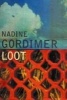 Loot (Hardcover) - Nadine Gordimer Photo