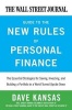 The Wall Street Journal Guide to the New Rules of Personal Finance - Essential Strategies for Saving, Investing, and Building a Portfolio in a World Turned Upside Down (Paperback) - Dave Kansas Photo