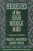 Heresies of the High Middle Ages (Paperback, Revised) - Walter Wakefield Photo