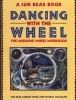 Dancing with the Wheel (Paperback) - Sun Bear Photo