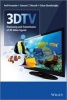 3DTV - Processing and Transmission of 3D Video Signals (Hardcover) - Anil Fernando Photo