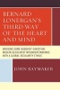 Bernard Lonergan's Third Way of the Heart and Mind - Bridging Some Buddhist-Christian-Muslim-Secularist Misunderstandings with a Global Secularity Ethics (Hardcover) - John Raymaker Photo