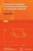 Numerical Simulation of Mechanical Behavior of Composite Materials (Hardcover, 2015) - Sergio Oller Photo