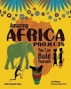 Amazing Africa Projects - You Can Build Yourself (Hardcover) - Carla Mooney Photo