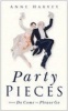 Party Pieces - From Do Come to Please Go (Paperback, illustrated edition) - Anne Harvey Photo