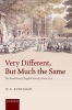 Very Different, but Much the Same - The Evolution of English Society Since 1714 (Hardcover) - Walter Garrison Runciman Photo