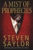 A Mist of Prophecies (Paperback) - Steven Saylor Photo