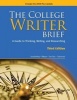 The College Writer 2009 - A Guide to Thinking, Writing, and Researching (Paperback, 3rd Brief MLA Update ed) - Randall Vandermey Photo