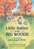 Little Author in the Big Woods (Paperback) - Yona Zeldis McDonough Photo