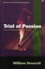 Trial of Passion (Paperback) - William Deverell Photo