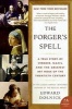 The Forger's Spell - A True Story of Vermeer, Nazis, and the Greatest Art Hoax of the Twentieth Century (Paperback) - Edward Dolnick Photo