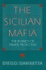 The Sicilian Mafia - The Business of Private Protection (Paperback, New Ed) - Diego Gambetta Photo