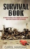 Survival Book - Everything You Need to Know Before Disaster Strikes (Paperback) - Carol Marshal Photo