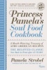 Princess Pamela's Soul Food Cookbook - A Mouth-Watering Treasury of Afro-American Recipes (Hardcover) - Pamela Strobel Photo