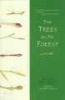 The Trees in My Forest (Paperback, 1st Cliff Street books/HarperPerennial ed) - Bernd Heinrich Photo