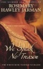 We Speak No Treason - The White Rose Turned to Blood (Paperback) - Rosemary Hawley Jarman Photo