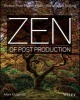 Zen of Post Production - Stress-Free Photography Workflow and Editing (Paperback) - Mark Fitzgerald Photo