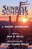 Sunrise Summits - A Poetry Anthology: Featuring the Works of the Northern Colorado Writers (Paperback) - Dean K Miller Photo