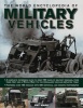 The World Encyclopedia of Military Vehicles - A Complete Reference Guide to Over 100 Years of Military Vehicles, from Their First Use in World War I to the Specialized Vehicles Deployed Today (Hardcover) - Pat Ware Photo