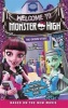 Monster High: Welcome to Monster High: The Junior Novel (Paperback) - Mattel UK Ltd Photo