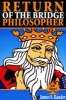 Return Of The Bridge Philosopher (Paperback) - James Kauder Photo