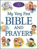 My Very First Bible and Prayers (Hardcover) - Juliet David Photo