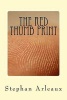 The Red Thumb Print - Can a Finger Print Be Forged ? (Paperback) - Stephan M Arleaux Photo