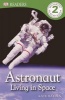 Astronaut - Living in Space (Hardcover, Turtleback Scho) - Kate Hayden Photo