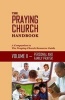 The Praying Church Handbook Volume II Personal - Personal and Family Prayer (Paperback) - P Douglas Small Photo