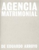 Eduardo Arroyo: Agencia Matrimonial - Artist's Sketchbook (Paperback) -  Photo