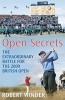 Open Secrets - The Extraordinary Battle for the 2009 Open (Paperback) - Robert Winder Photo