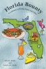 Florida Bounty - A Celebration of Florida Cuisine and Culture (Paperback) - Sandra M Jacobs Photo