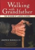 Walking with Grandfather (Hardcover) - Joseph Marshall Photo