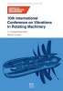 10th International Conference on Vibrations in Rotating Machinery - 11-13 September 2012, IMechE London, UK (Paperback, New) - IMechE Institution of Mechanical Engineers Photo