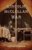 Lincoln and McClellan at War (Hardcover) - Chester G Hearn Photo