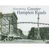 Remembering Greater Hampton Roads (Paperback) - Emily J Salmon Photo