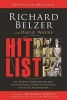 The Hit List - An in-Depth Investigation into the Mysterious Deaths of Witnesses to the JFK Assassination (Paperback) - Richard Belzer Photo