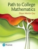 Path to College Mathematics Plus Mymathlab with Pearson Etext -- Access Card Package (Book) - Elayn Martin Gay Photo