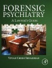 Forensic Psychiatry - A Lawyer's Guide (Hardcover) - Vivian Shnaidman Photo